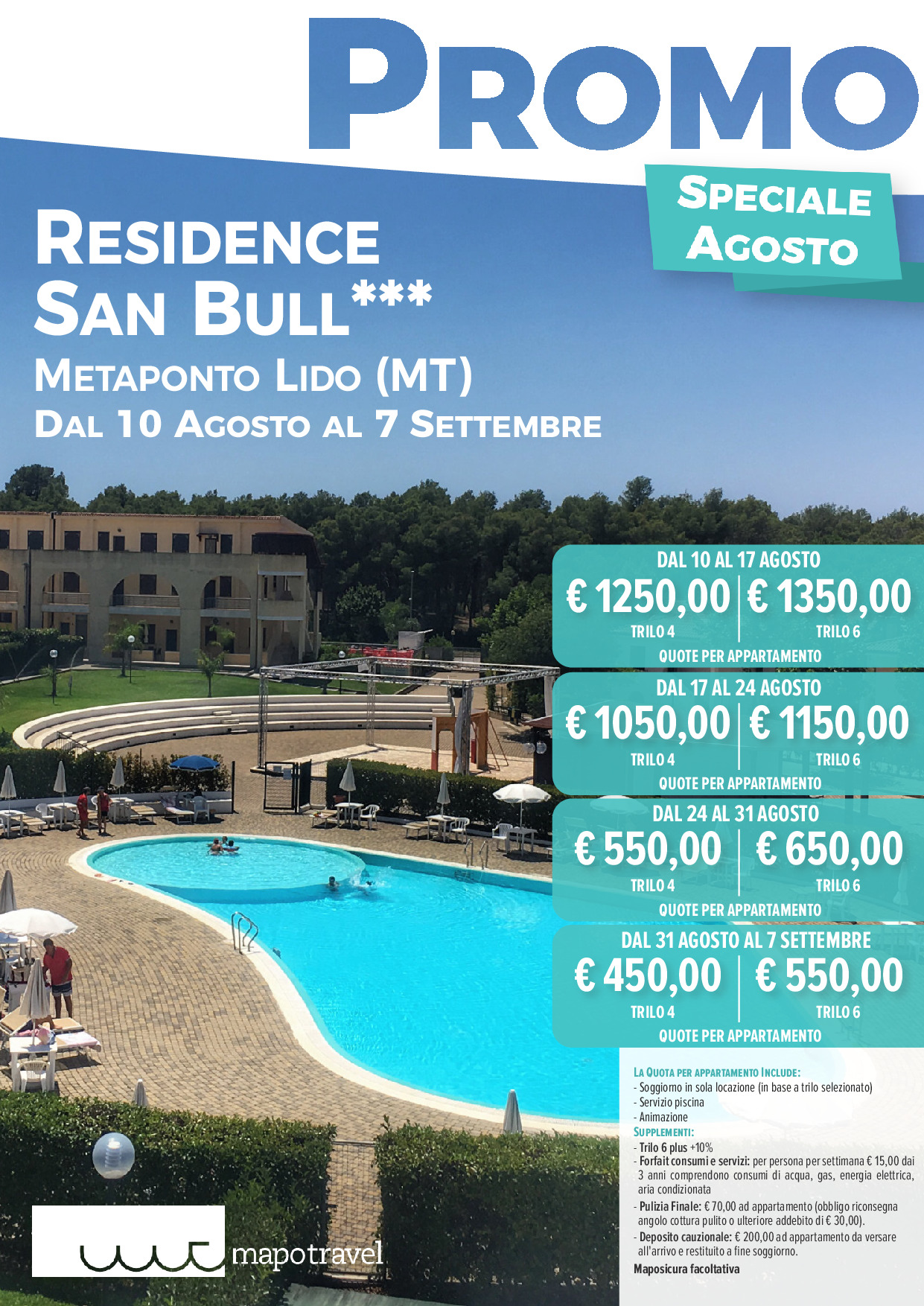 Promo al Residence San Bull Dal 24 al 31 agosto