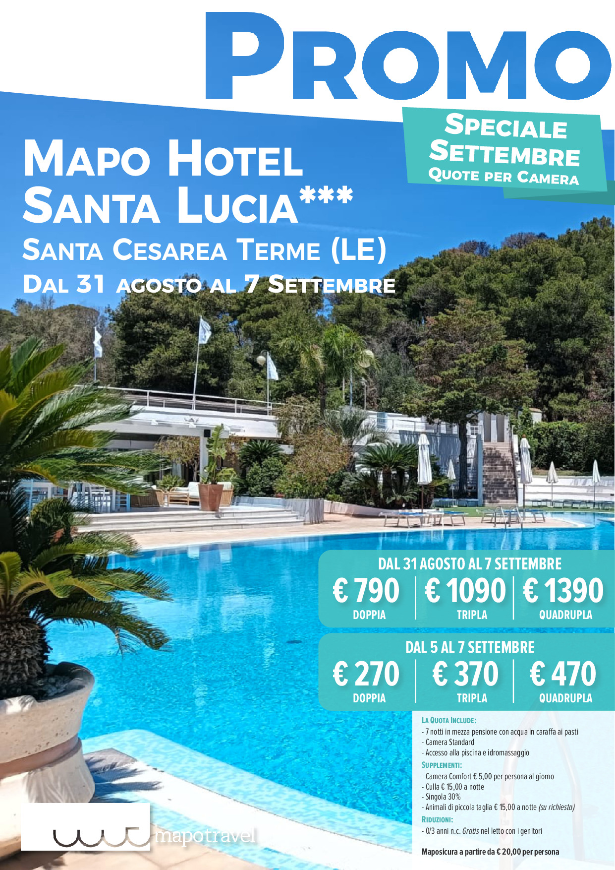 Promo Mapo Hotel Santa Lucia - Dal 31 Agosto al 7 Settembre