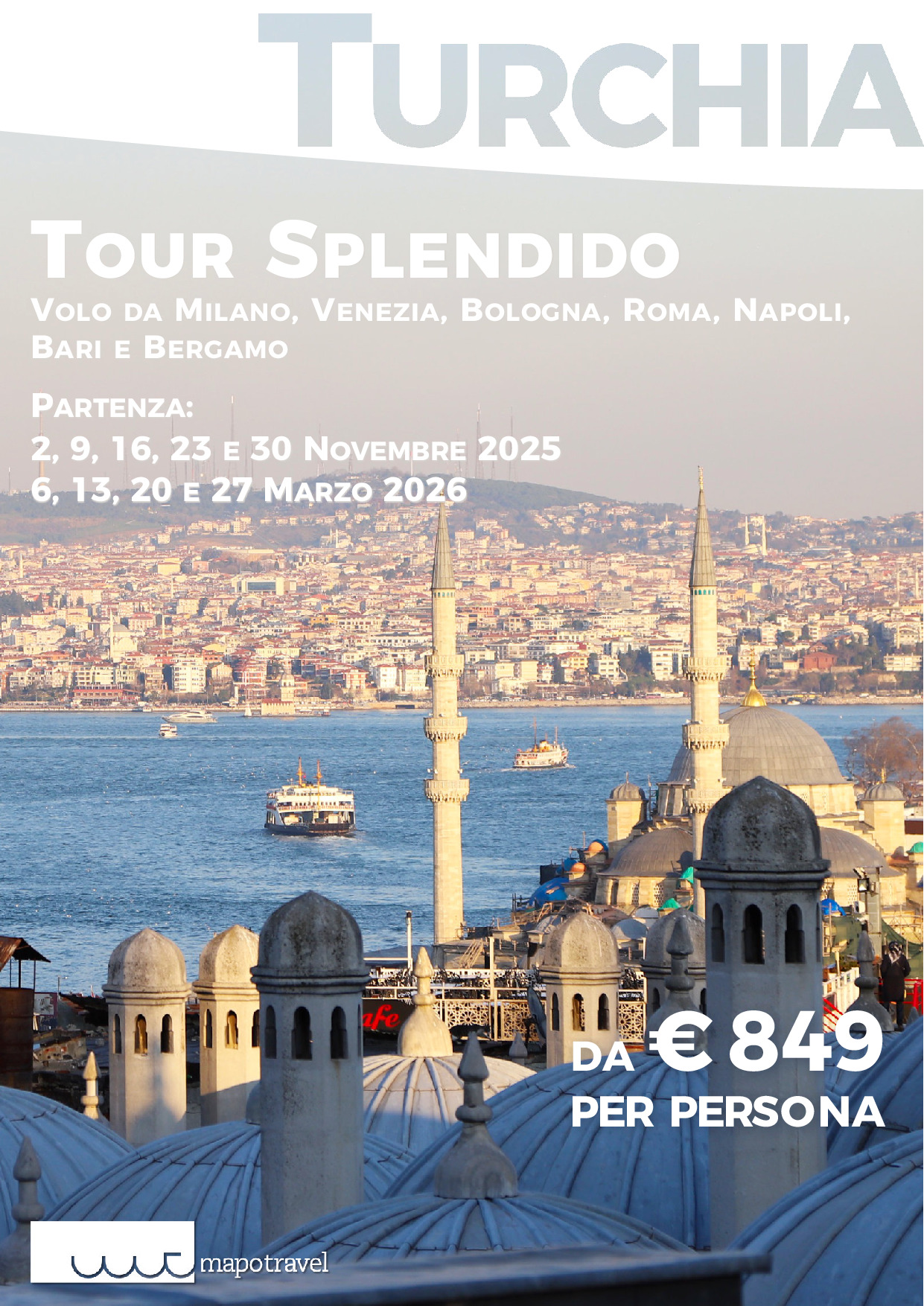 Tour Splendido - Autunno Inverno